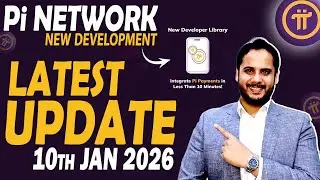 Pi Network Latest Update 10th Jan 2026 🚨| Pi Payments in Apps, Easier Than Ever | Pi Ecosystem Price
