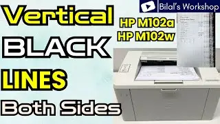 Vertical Black Lines Printing on Both Sides of Paper HP LaserJet M102a, M102w Printer