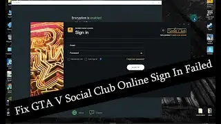 Fix GTA V Social Club Online Sign In Failed Problem May 2020 Part 2