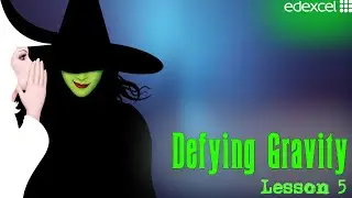 Defying Gravity - Lesson 5: The Coda