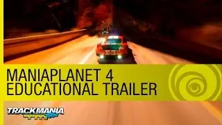 Trackmania - Maniaplanet 4 Educational Trailer [NA]