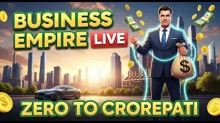 🔴 Business Empire Live Gameplay | Tycoon Simulator