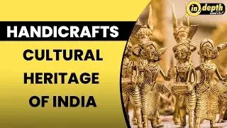 Know Indian handicrafts that are famous all over the world | In Depth