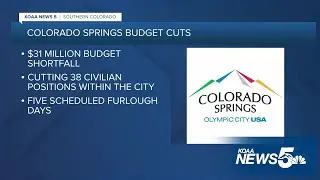 The City of Colorado Springs is taking early action to close a $31 million budget shortfall
