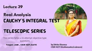 Cauchy's Integral test|practice que #realanalysis #csirnet #jam #gate #nbhm #divita 39