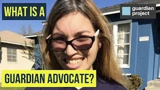 What is a Guardian Advocate?