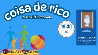 COISA DE RICO - Entrevista