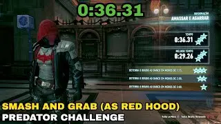 Batman: Arkham Knight - Smash and Grab (as Red Hood) - Predator Challenge