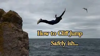 How to Cliff Jump Safely ish tombstoning cliff diving high diving safety video