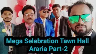 Selebration Program Araria Town Hall Pk_Prabhat_Rcm Part-2 @RCM DREAM