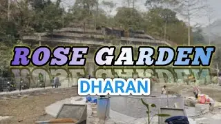 ROSE GARDEN DHARAN || SRAM SANKRITY PARK ||