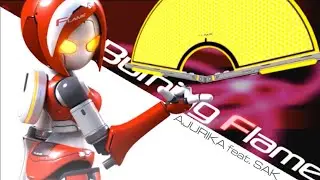 [IIDX BISTROVER] Burning Flame / AJURIKA feat. SAK.