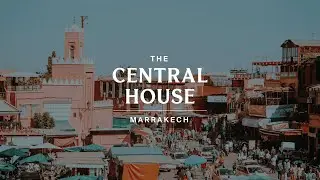 Marrakech | The Central House