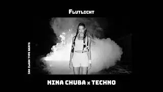 [Free] Techno x Nina Chuba Type Beat – Flutlicht