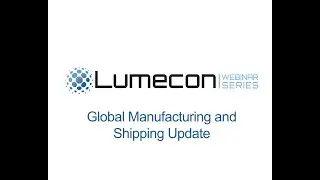 Global Manufacturing and Shipping Update Webinar