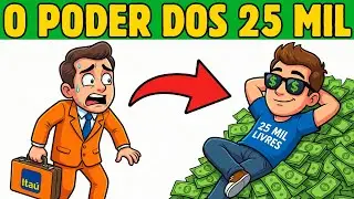 Por Que os Bancos ODEIAM Quem Tem R$ 25 MIL Guardados