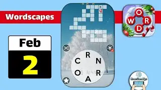 Wordscapes February 2 2021 Daily Puzzle Walkthrough