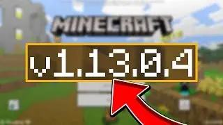 ВЫШЛА НОВАЯ ВЕРСИЯ MINECRAFT PE 1.13.0.4! ЧТО ДОБАВИЛИ?