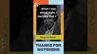 Margaret Walker - Inspirational Quotes - Diary Quotes Channel