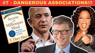 Dangerous Associations !!! - Secrets of the Millionaire Mind - Best Seller