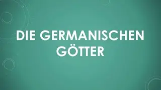 Die germanischen G&ouml;tter einfach und kurz erkl&auml;rt