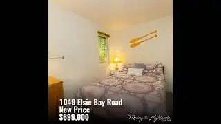 1049 Elsie Bay Road New Price $699,000