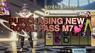M7 Royal Pass is here ⚡ Purchasing new Royal Pass M7 😍 Watch till end😱......