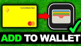 Как добавить карту Commbank в Apple Wallet в 2026 году &mdash; полное руководство