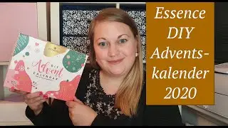 Essence DIY Adventskalender 2020 | Unboxing & Verlosung | Alle 24 Türchen öffnen| 3-facher Wert