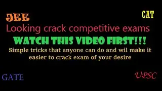 How to crack competitive exams? Simple strategies that change the face of the game.