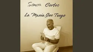 La Manía Que Tengo