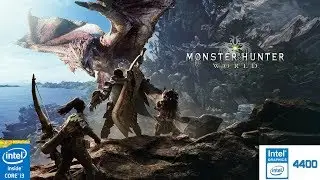 Monster Hunter World | LOW END PC TEST | INTEL HD 4400 | 8 GB RAM | i3