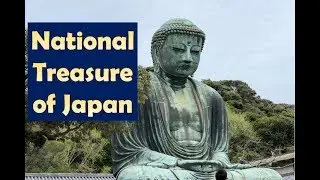 National Treasure of Japan | Great Buddha Kamakura | KAMAKURA |