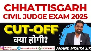 Chhattisgarh Judiciary 2025 Expected Cutoff | Chhattisgarh Civil Judge Safe Score 2025