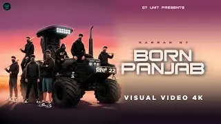 BORN PANJAB | GABBAR G7 | ASTAR 61 (official video)| NEW PUNJABI SONG 2025