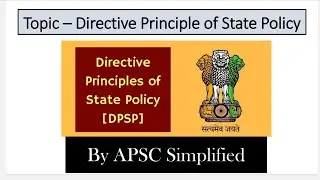 10. DPSP - Part 2 explained in Assamese || Polity classes by APSC Simplified