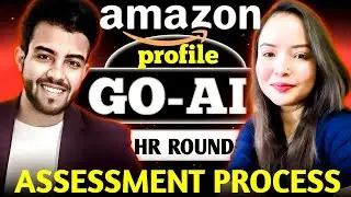 Amazon GO-AI HR INTERVIEW ROUND QUESTIONS & ASSESSMENT/ FULL TIME / WORK FROM HOME 2024