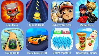 Tom Hero, Minion Rush, Subway Surfers, Miraculous, Going Balls, Race Master, Count Masters