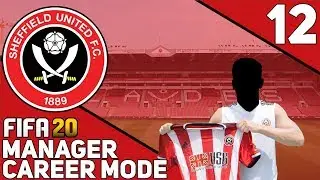 FIFA 20 SHEFFIELD UNITED CAREER MODE! #12 - FIRST SIGNING!