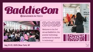 BaddieCon NYC 2025: You're Invited to the Most Inspiring Tech Experience!
