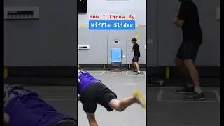 How I Throw My Wiffleball Slider