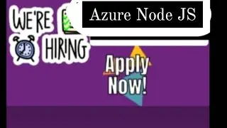 Hiring for Azure Node JS