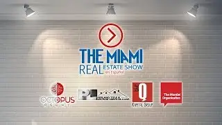 Primer Episodio de Miami Real Estate Show en Espa&ntilde;ol