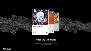 Refineable is Creating an NFT Marketplace Allowing Users to Trade the Metaverse