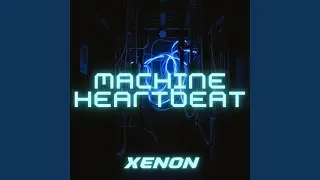 Machine Heartbeat