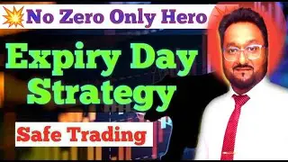Expiry Day Safe Trading | Buyer's Hedging | Option Trading