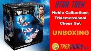 Распаковка трёхмерных шахмат из коллекции Noble Collections Star Trek