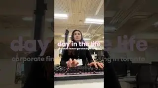 Один день из жизни сотрудницы отдела корпоративных финансов в Торонто 🎀 Хакатон-версия #dayinmylife