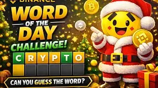ALL Word of the day today Binance Crypto Bitcoin theme #MERRYBinance  wotd wodl answer 3 4 5 6 7 8