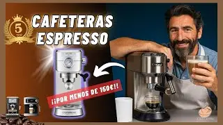 5 Mejores CAFETERAS ESPRESSO para casa por menos de 150 &euro; [2025] ☕ Sin c&aacute;psulas y con caf&eacute; de verdad